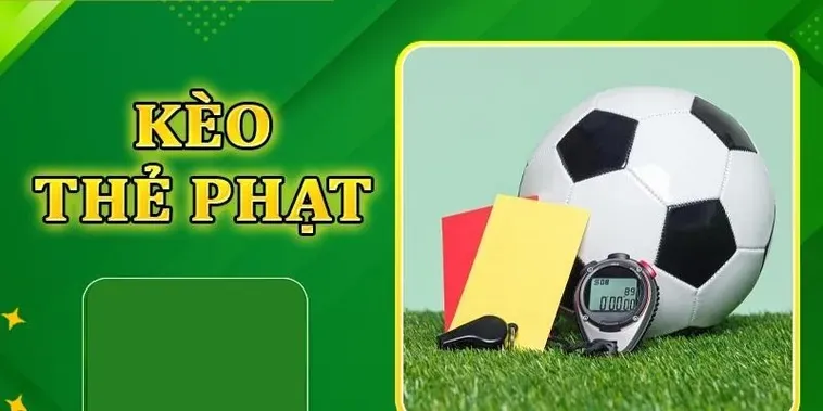 Bí Quyết Chinh Phục Kèo Thẻ Phạt Trong Bóng Đá Đạt Hiệu Quả Cao