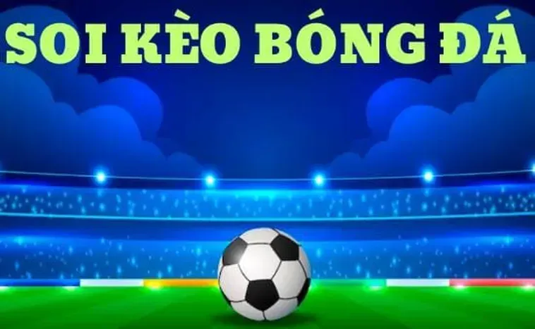 Cách Soi Kèo Tổng Bàn Thắng Của Đội Và Kinh Nghiệm Dự Đoán Tỷ Số 2026
