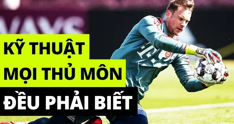 Cẩm Nang Rèn Luyện Kỹ Thuật Thủ Môn Chuyên Nghiệp Để Trở Thành Người Nhện