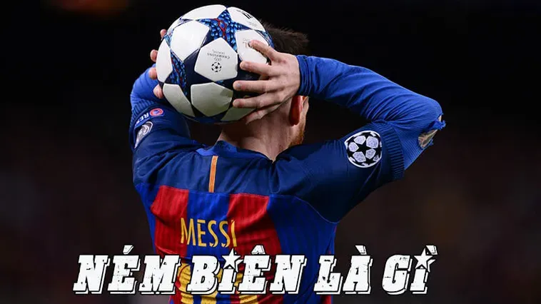 Tìm Hiểu Luật Ném Biên Trong Bóng Đá Và Những Quy Định Cần Lưu Ý 2026